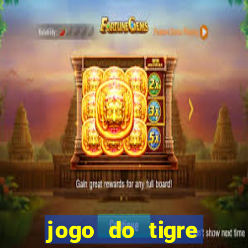 jogo do tigre minimo 1 real